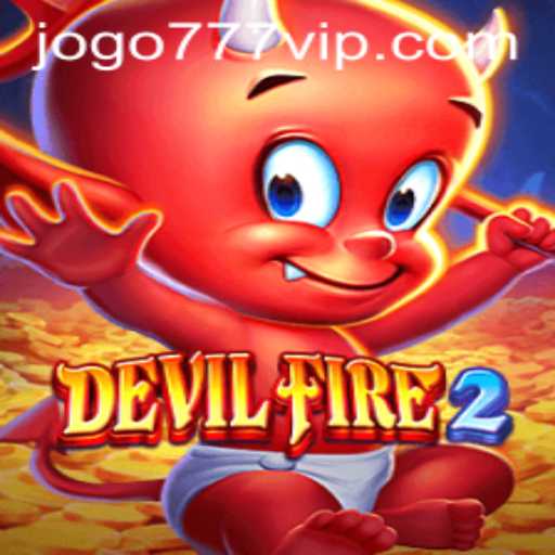 DevilFire2: The Thrilling Adventure of 777vip